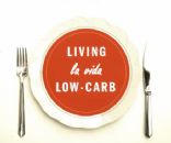 Living La Vida Low-Carb